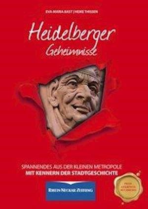 Cover for Bast · Heidelberger Geheimnisse (Bog)