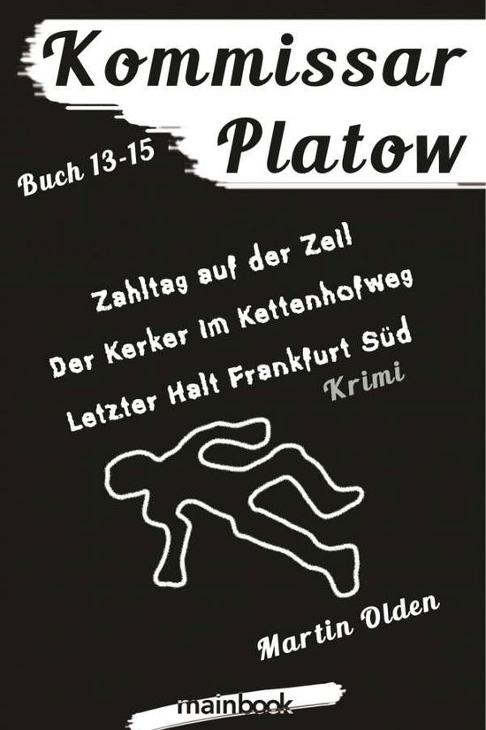 Cover for Olden · Kommissar Platow - Buch 13-15. (Buch)