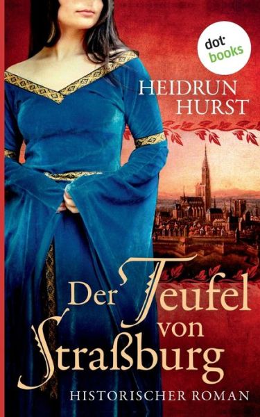 Cover for Hurst · Der Teufel von Straßburg (Bok) (2019)