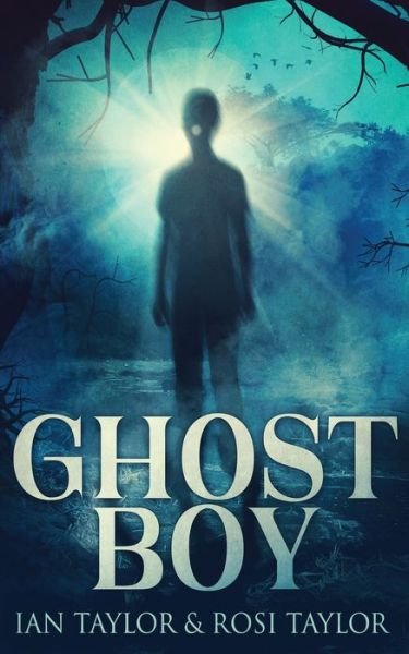 Cover for Ian Taylor · Ghost Boy (Pocketbok) (2021)