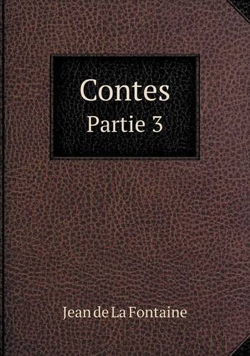 Cover for Jean De La Fontaine · Contes Partie 3 (Paperback Bog) [French edition] (2014)