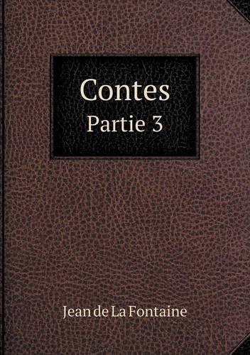 Cover for Jean De La Fontaine · Contes Partie 3 (Paperback Bog) [French edition] (2014)