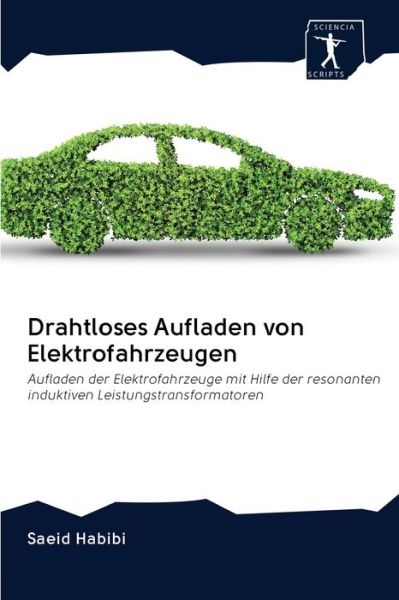 Cover for Habibi · Drahtloses Aufladen von Elektrof (Bok) (2020)