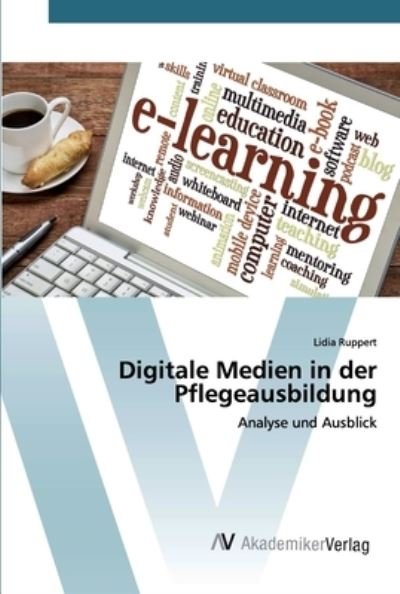 Cover for Ruppert · Digitale Medien in der Pflegeau (Bok) (2019)