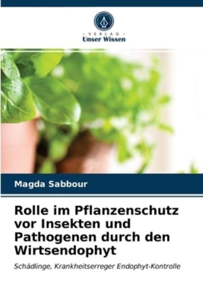 Cover for Sabbour · Rolle im Pflanzenschutz vor Ins (N/A) (2021)