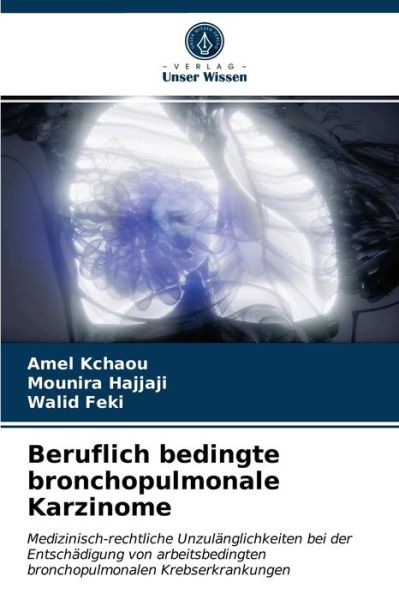 Cover for Amel Kchaou · Beruflich bedingte bronchopulmonale Karzinome (Paperback Book) (2021)