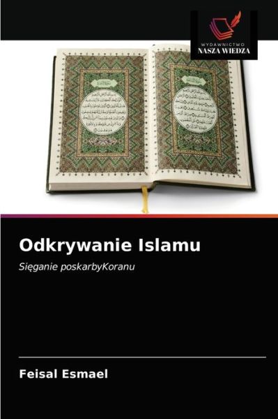 Cover for Feisal Esmael · Odkrywanie Islamu (Paperback Book) (2021)