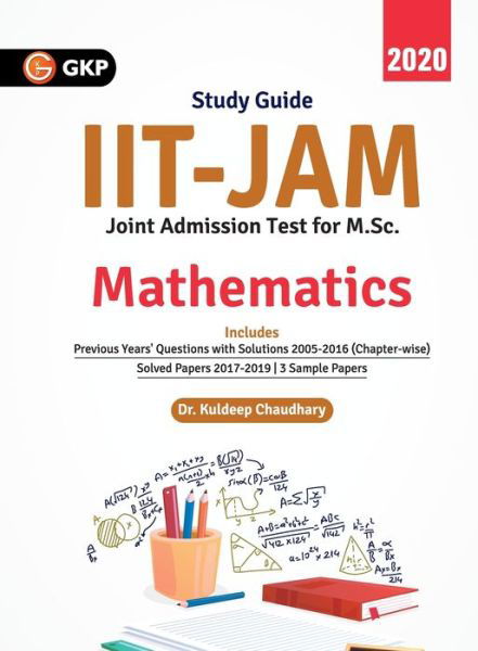 Cover for Dr Kuldeep Chaudhary · Iit Jam (Joint Admission Test for M.Sc.) Mathematics (Paperback Book) (2019)
