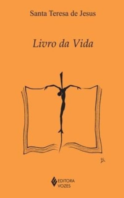 Cover for Santa Teresa De Jesus · Livro Da Vida (Paperback Book) (2020)