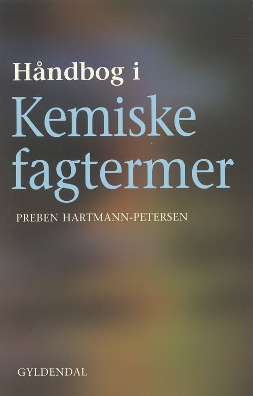 Cover for Preben Hartmann-Petersen · Håndbog i kemiske fagtermer (Hæftet bog) [1. udgave] (2004)