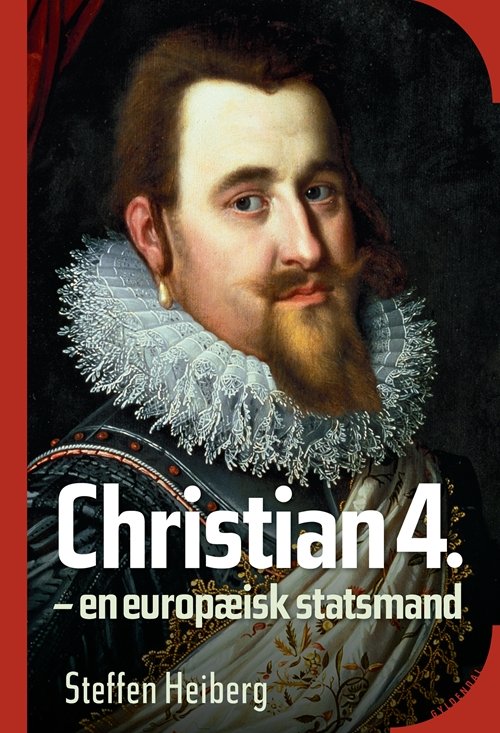 Cover for Steffen Heiberg · Christian 4. (Indbundet Bog) [2. udgave] (2010)