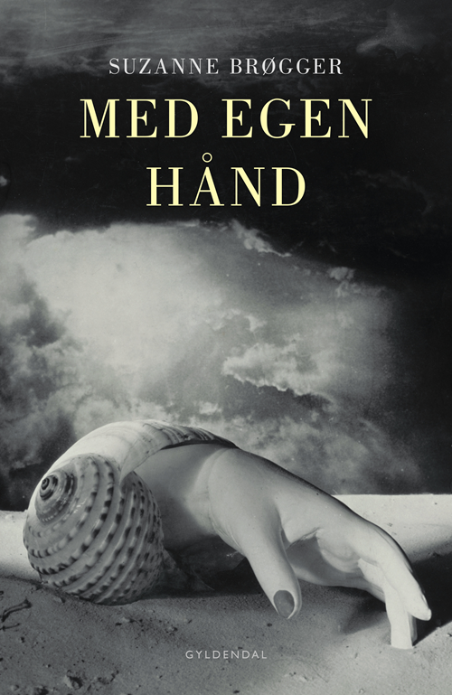 Cover for Suzanne Brøgger · Med egen hånd (Sewn Spine Book) [1th edição] (2021)
