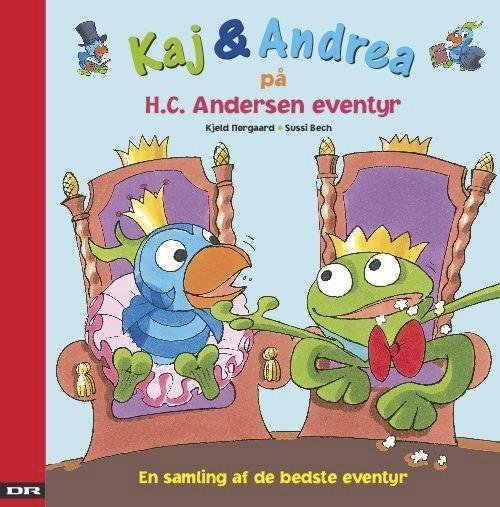 Cover for Kjeld Nørgaard · Kaj &amp; Andrea på H.C. Andersen eventyr, hb. (Gebundenes Buch) [3. Ausgabe] (2015)