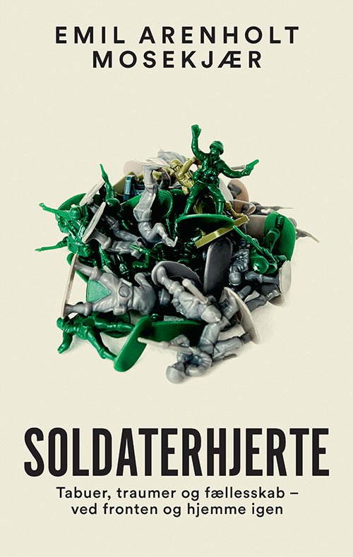 Cover for Emil Arenholt Mosekjær · Soldaterhjerte (Sewn Spine Book) [1e uitgave] (2023)
