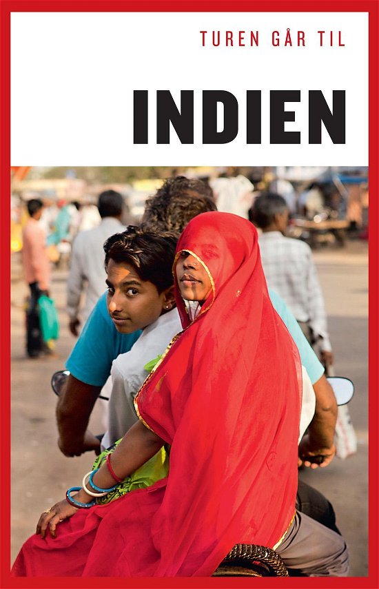 Cover for Tore E. H. Holst · Politikens Turen går til¤Politikens rejsebøger: Turen går til Indien (Sewn Spine Book) [6th edition] (2015)