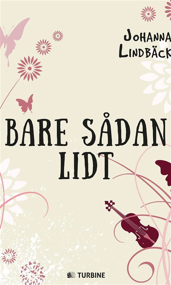 Cover for Johanna Lindbäck · Bare sådan lidt (Hardcover Book) [1st edition] (2016)