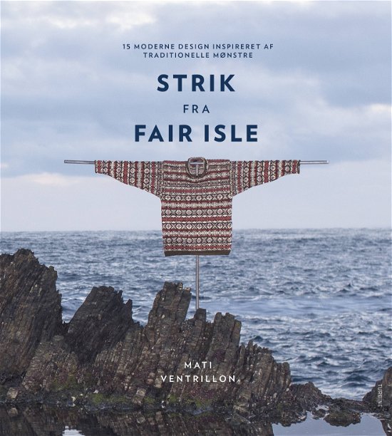Cover for Mati Ventrillon · Strik fra Fair Isle (Hardcover Book) [1e uitgave] (2023)
