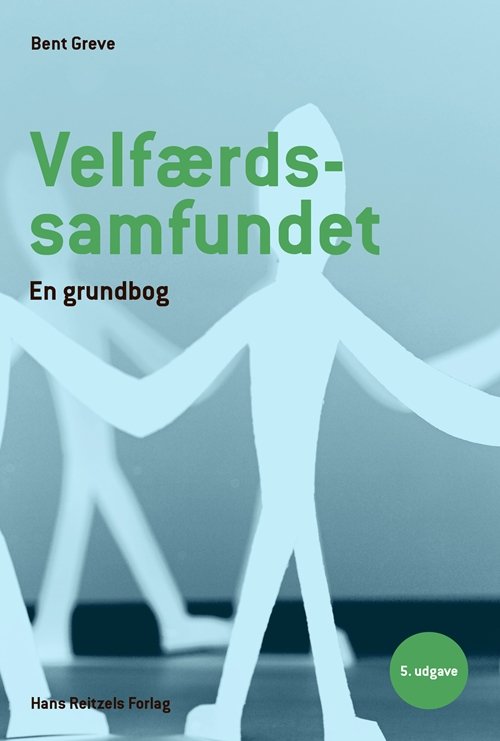 Cover for Bent Greve · Velfærdssamfundet (Sewn Spine Book) [5th edition] (2019)