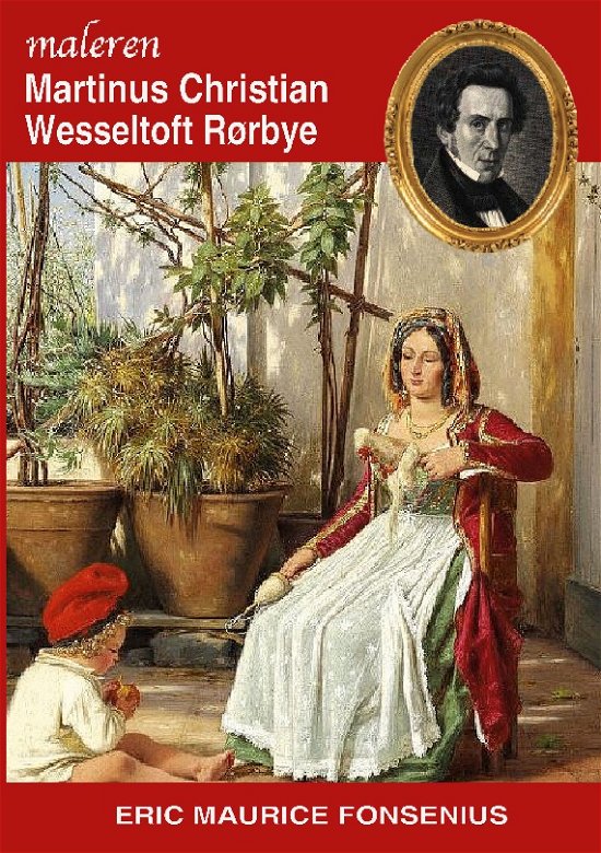Cover for Eric Maurice Fonsenius · Martinus Christian Wesseltoft Rørbye (Paperback Bog) [1. udgave] (2023)