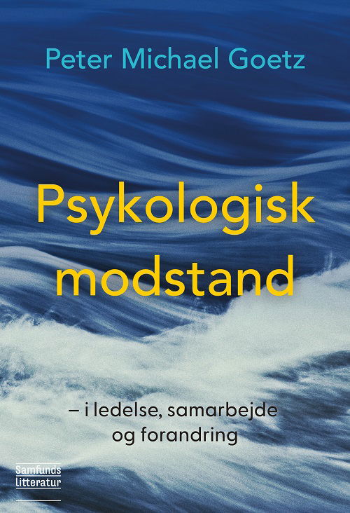 Cover for Peter Michael Goetz · Psykologisk modstand (Hæftet bog) [1. udgave] (2020)