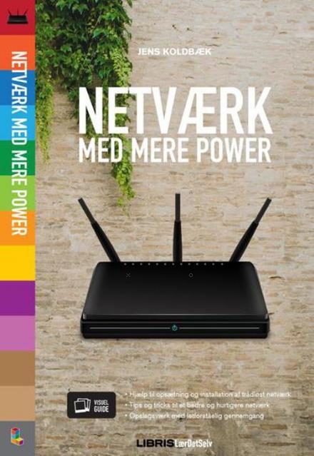 Cover for Jens Koldbæk · Netværk med mere power (Sewn Spine Book) [1st edition] (2016)