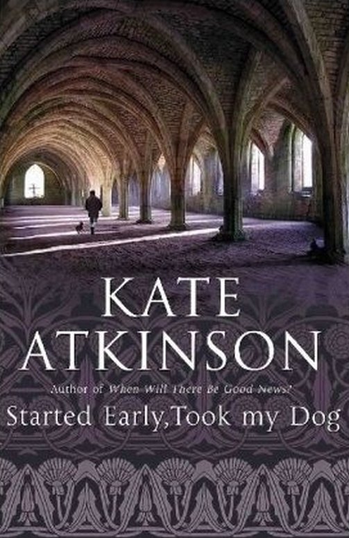 Cover for Kate Atkinson · Started Early, Took My Doog (Paperback Book) [1. Painos] (2010)