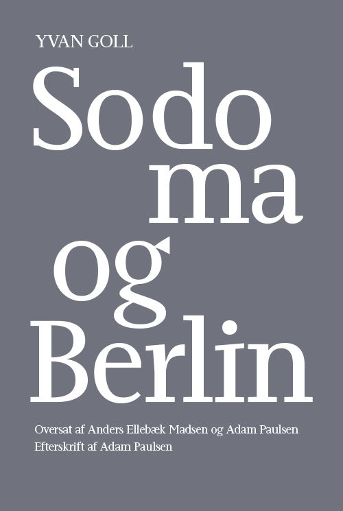 Cover for Yvan Goll · Sodoma og Berlin (Heftet bok) [1. utgave] (2023)