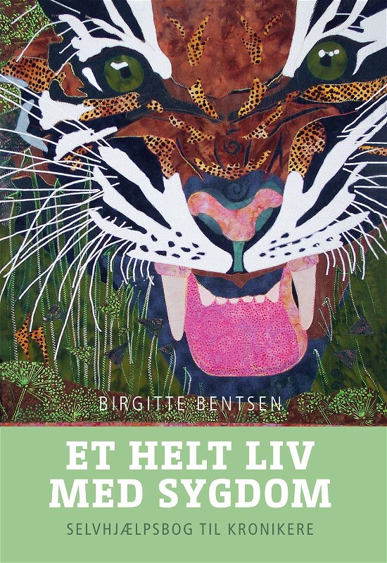 Cover for Birgitte Bentsen · Et helt liv med sygdom (Taschenbuch) [1. Ausgabe] (2019)
