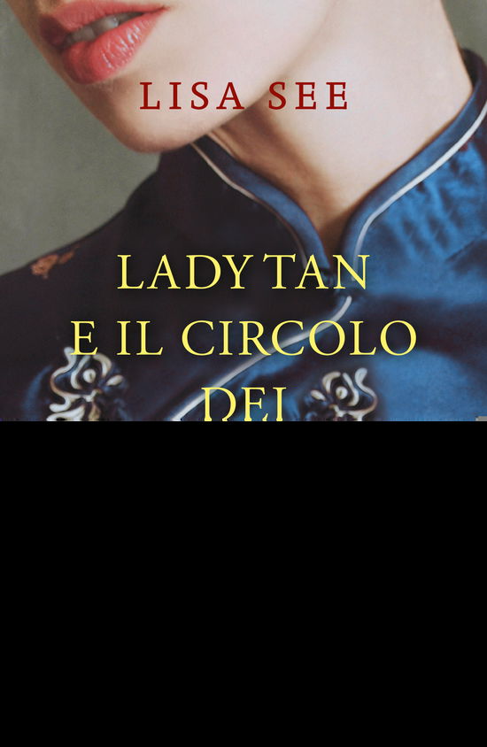 Cover for Lisa See · Lady Tan E Il Circolo Dei Fiori Di Loto (Book)