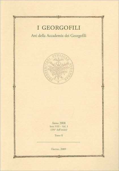 Cover for Paolo Nanni · Atti Della Accademia Dei Georgofili. I Georgofili: Anno 2008 - Tomo II (I Georgofili: Anno: Tomo Ii) (Italian Edition) (Paperback Bog) [Italian edition] (2009)