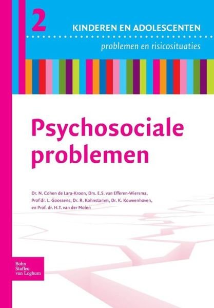 Cover for N Cohen de Lara Kroon · Psychosociale Problemen - Kind En Adolescent Praktijkreeks (Paperback Bog) [2009 edition] (2009)