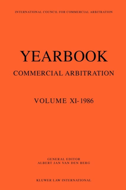 Cover for Albert Jan Van den Berg · Yearbook Commercial Arbitration, 1986 (Pocketbok) (1986)