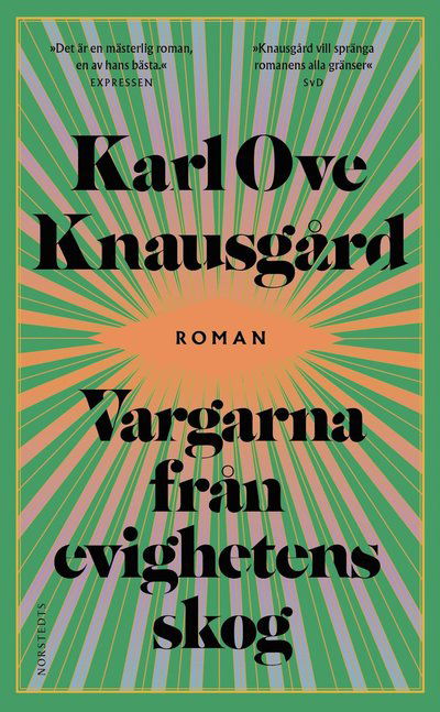 Cover for Karl Ove Knausgård · Vargarna från evighetens skog (Pocketbok) (2023)
