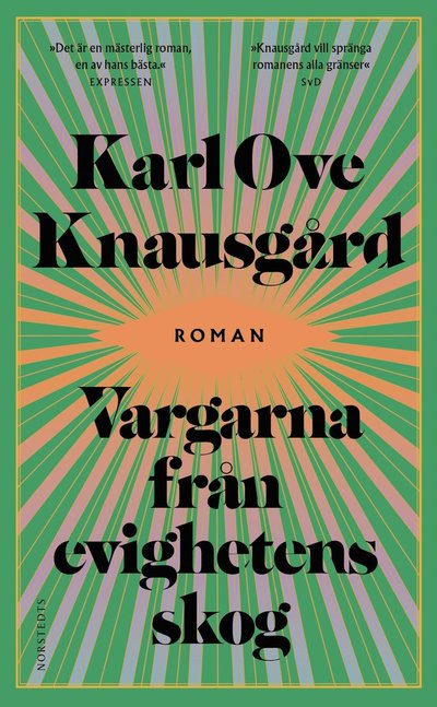 Cover for Karl Ove Knausgård · Vargarna från evighetens skog (Taschenbuch) (2023)