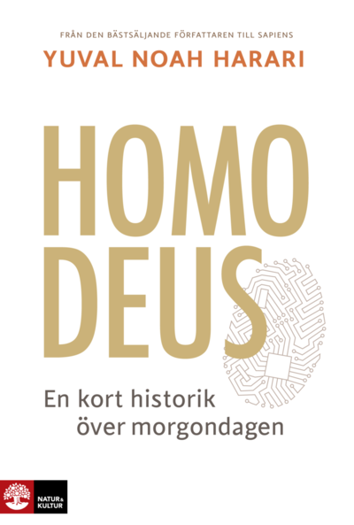 Cover for Yuval Noah Harari · Homo Deus : En kort historik över morgondagen (Taschenbuch) (2022)