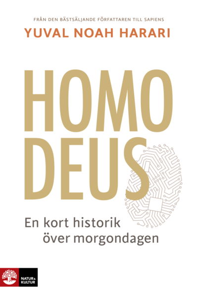 Cover for Yuval Noah Harari · Homo Deus : En kort historik över morgondagen (Pocketbok) (2022)