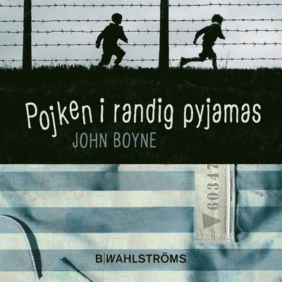 Cover for John Boyne · Pojken i randig pyjamas (Hörbuch (MP3)) (2014)