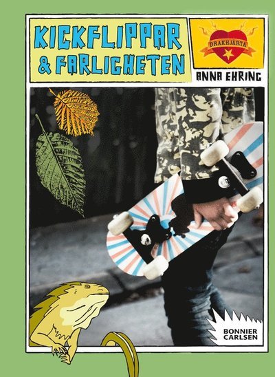 Cover for Anna Ehring · Drakhjärta: Kickflippar och farligheten (ePUB) (2011)