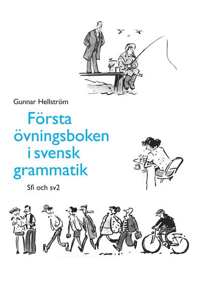 Cover for Hellström Gunnar · Första övningsboken i svensk grammatik : för sfi och sv2 : med regler och kommentarer (Sewn Spine Book) (1993)