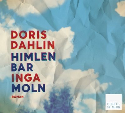 Cover for Doris Dahlin · Himlen bar inga moln (Hörbok (MP3)) (2015)