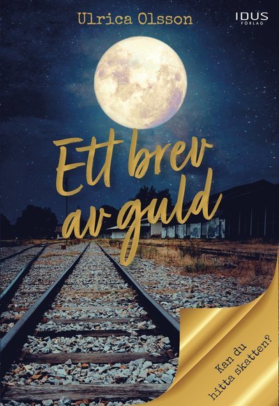 Cover for Ulrica Olsson · Ett brev av guld (Innbunden bok) (2023)