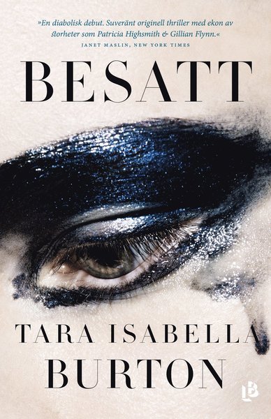 Cover for Tara Isabella Burton · Besatt (Bound Book) (2018)