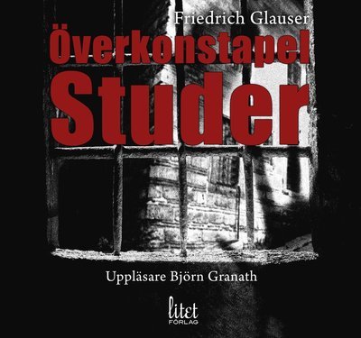 Cover for Friedrich Glauser · Överkonstapel Studer (Lydbok (CD)) (2014)