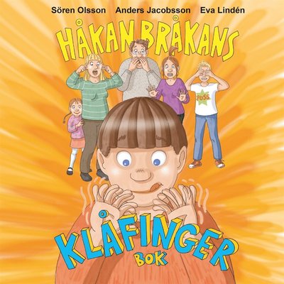 Cover for Sören Olsson · Håkan: Håkan Bråkans klåfingerbok (Audiobook (MP3)) (2018)