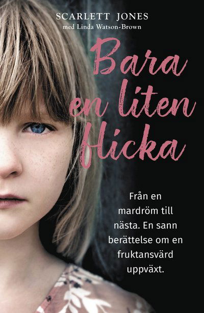 Cover for Scarlett Jones · Bara en liten flicka (Paperback Book) (2022)