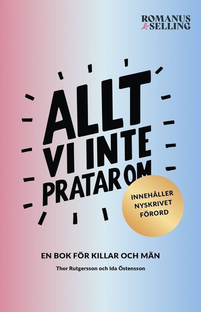Cover for Ida Östensson · Allt vi inte pratar om : Utökad utgåva (Book) (2023)