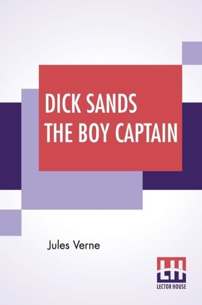 Cover for Jules Verne · Dick Sands The Boy Captain (Paperback Book) (2019)