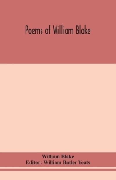 Poems of William Blake - William Blake - Books - Alpha Edition - 9789354155475 - September 16, 2020