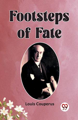 Cover for Louis Couperus · Footsteps of Fate (Edition2023) (Paperback Book) (2023)