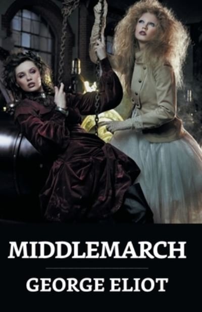 Cover for George Eliot · Middlemarch (Paperback Bog) (2021)